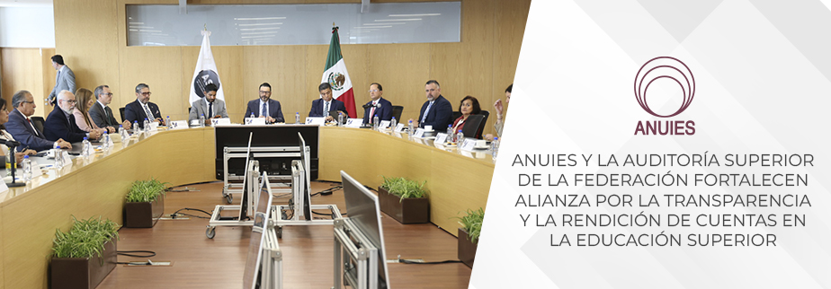 ANUIES Y LA AUDITORÍA SUPERIOR